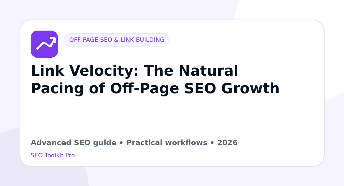 Link Velocity: The Natural Pacing of Off-Page SEO Growth