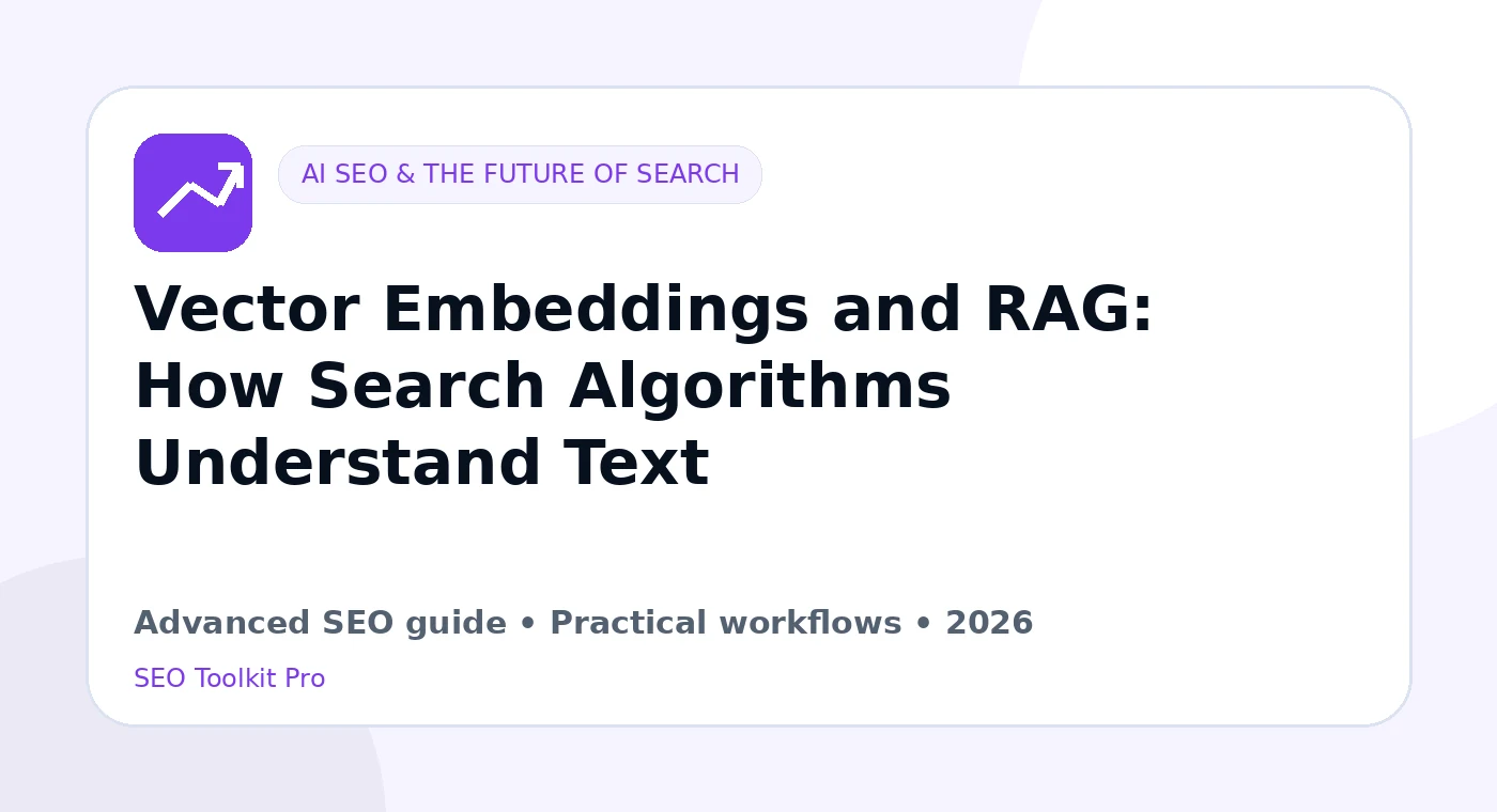 Vector Embeddings and RAG: How Search Algorithms Understand Text